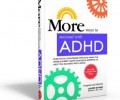 More Ways to Succeed with ADHD!